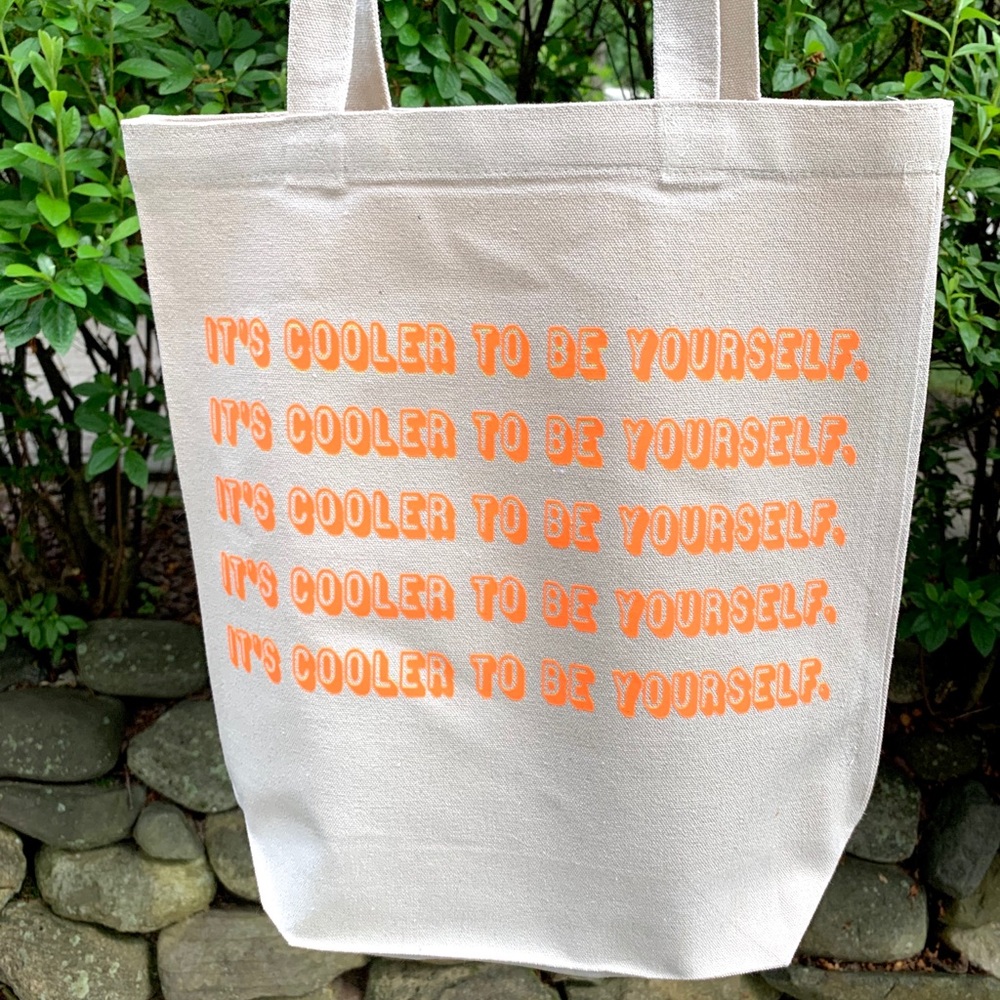 It’s cooler to be yourself tote bag